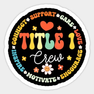 Groovy Title 1 Crew cute title 1 Reading teacher Sticker